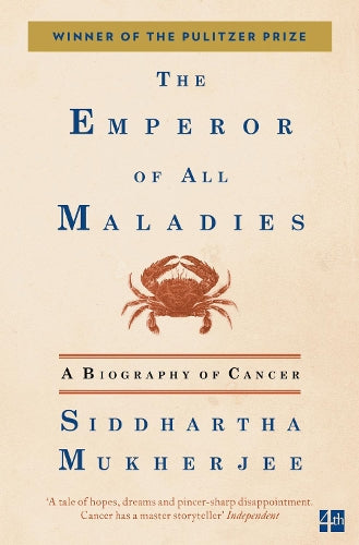 The Emperor of all Maladies